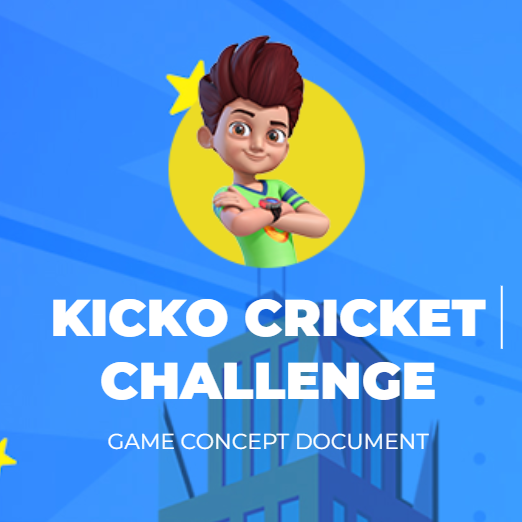 Kicko Cricket Challenge - Game Concept Document